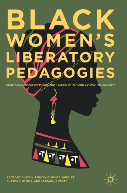 Black Women's Liberatory Pedagogies