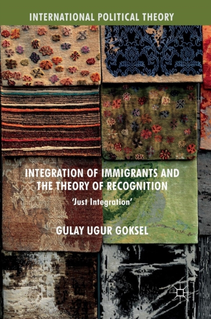 Integration of Immigrants and the Theory of Recognition