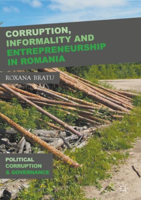 Corruption, Informality and Entrepreneurship in Romania