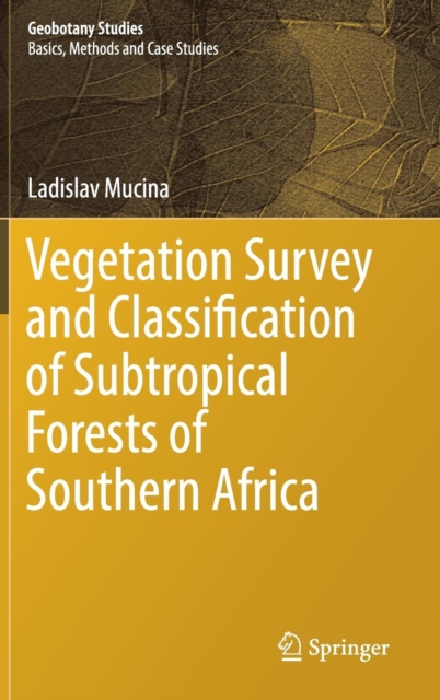 Vegetation Survey and Classification of Subtropical Forests of Southern Africa