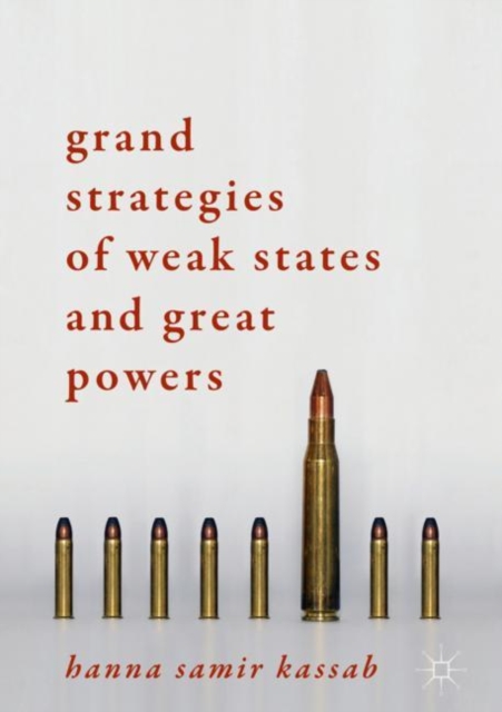 Grand Strategies of Weak States and Great Powers