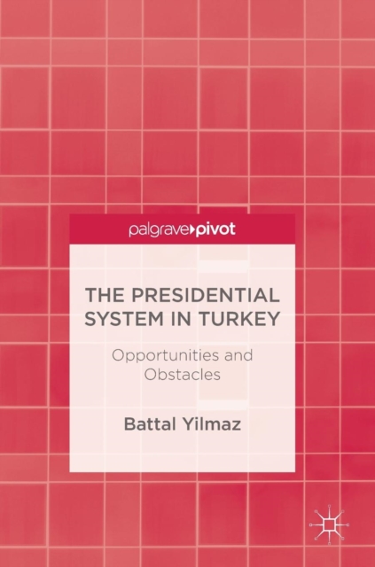 Presidential System in Turkey