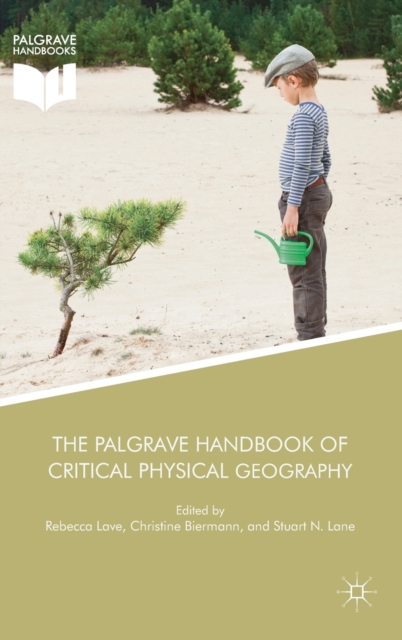 Palgrave Handbook of Critical Physical Geography