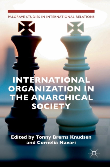 International Organization in the Anarchical Society