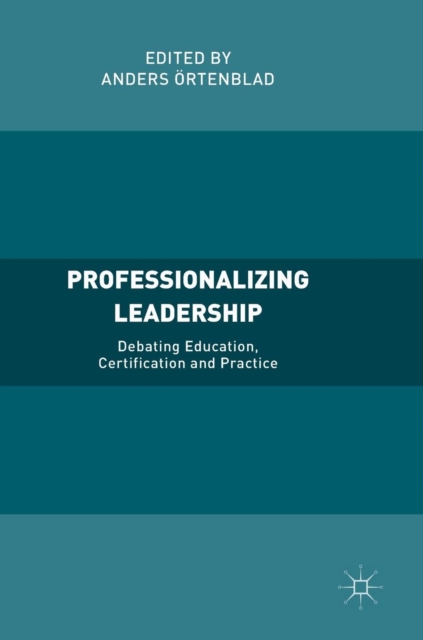 Professionalizing Leadership