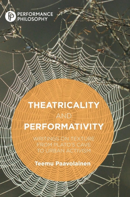 Theatricality and Performativity