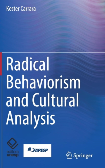 Radical Behaviorism and Cultural Analysis