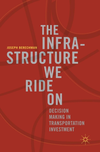 Infrastructure We Ride On