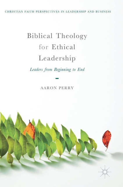 Biblical Theology for Ethical Leadership