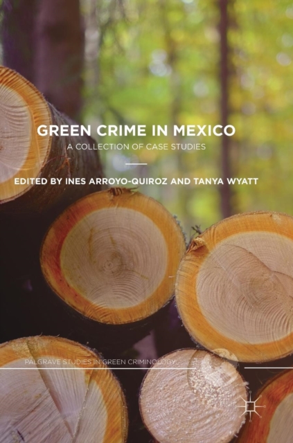 Green Crime in Mexico