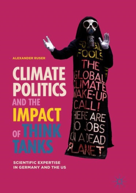 Climate Politics and the Impact of Think Tanks