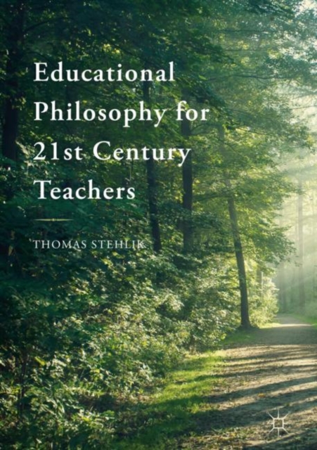 Educational Philosophy for 21st Century Teachers