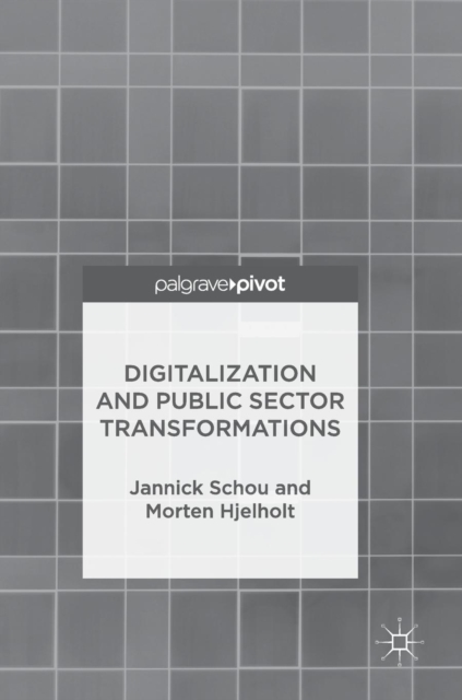 Digitalization and Public Sector Transformations