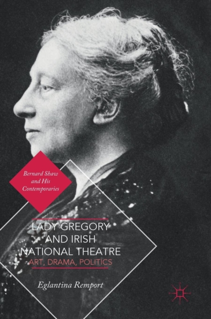 Lady Gregory and Irish National Theatre