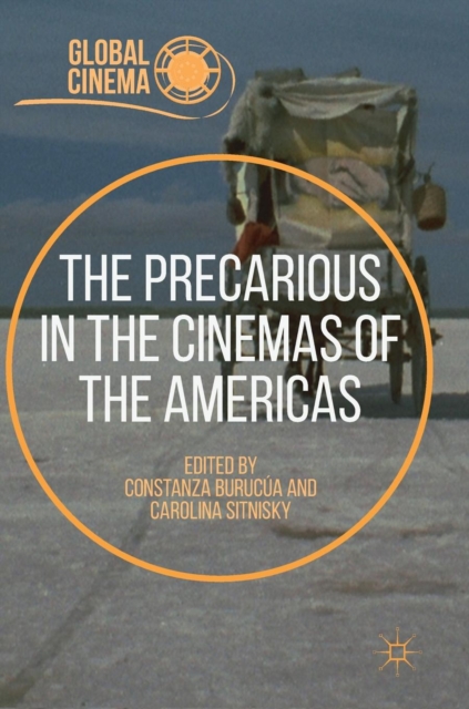 Precarious in the Cinemas of the Americas