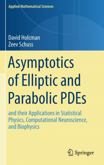 Asymptotics of Elliptic and Parabolic PDEs