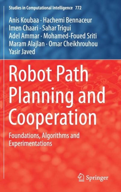 Robot Path Planning and Cooperation