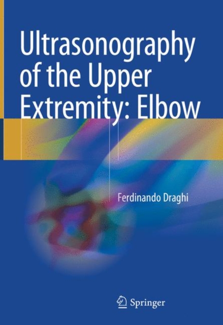 Ultrasonography of the Upper Extremity: Elbow