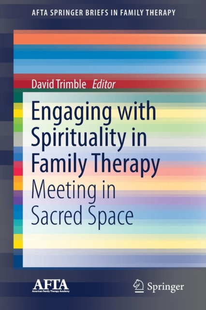 Engaging with Spirituality in Family Therapy