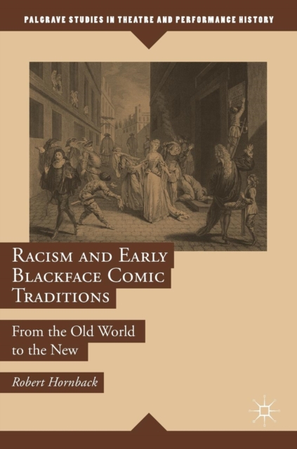 Racism and Early Blackface Comic Traditions