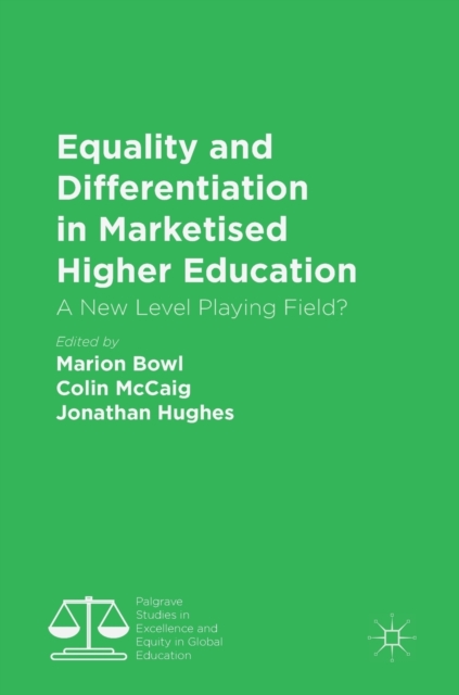 Equality and Differentiation in Marketised Higher Education