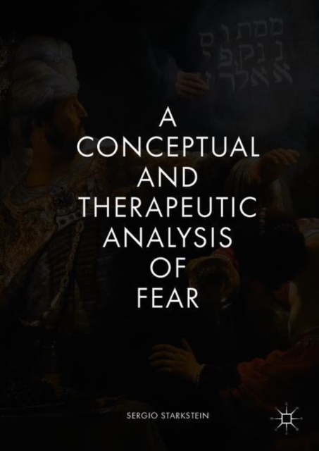 Conceptual and Therapeutic Analysis of Fear