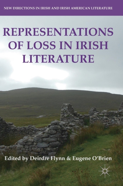 Representations of Loss in Irish Literature