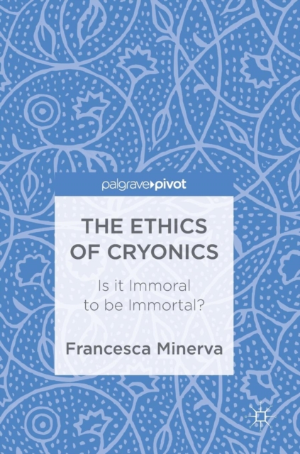 Ethics of Cryonics
