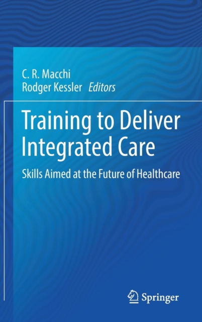 Training to Deliver Integrated Care