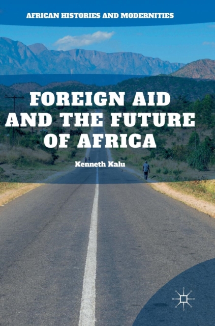 Foreign Aid and the Future of Africa