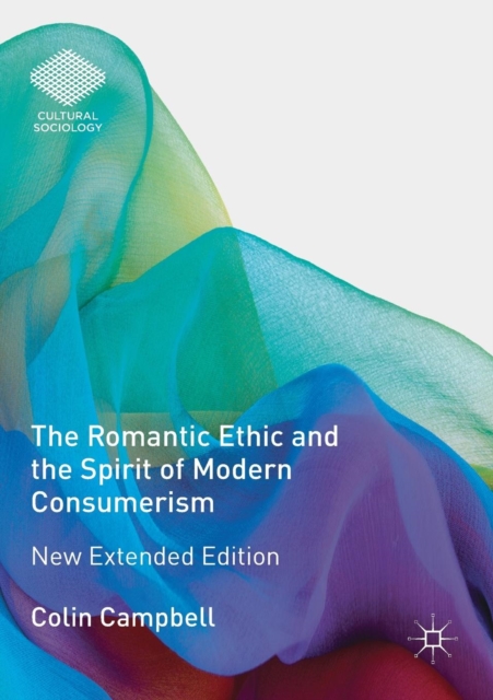 Romantic Ethic and the Spirit of Modern Consumerism