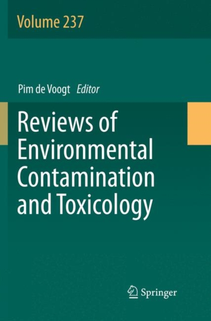 Reviews of Environmental Contamination and Toxicology Volume 237