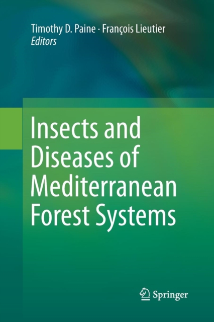 Insects and Diseases of Mediterranean Forest Systems