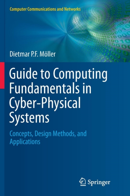 Guide to Computing Fundamentals in Cyber-Physical Systems