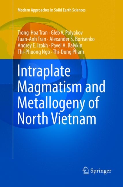 Intraplate Magmatism and Metallogeny of North Vietnam