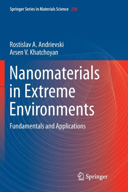 Nanomaterials in Extreme Environments