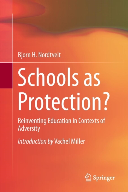 Schools as Protection?