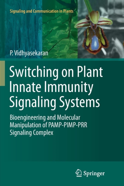 Switching on Plant Innate Immunity Signaling Systems