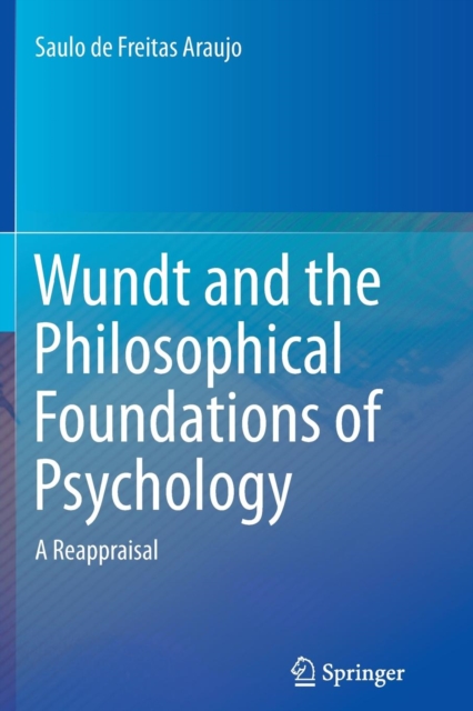 Wundt and the Philosophical Foundations of Psychology