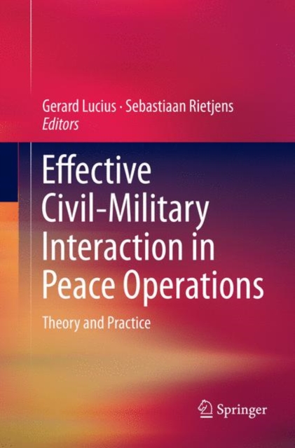 Effective Civil-Military Interaction in Peace Operations