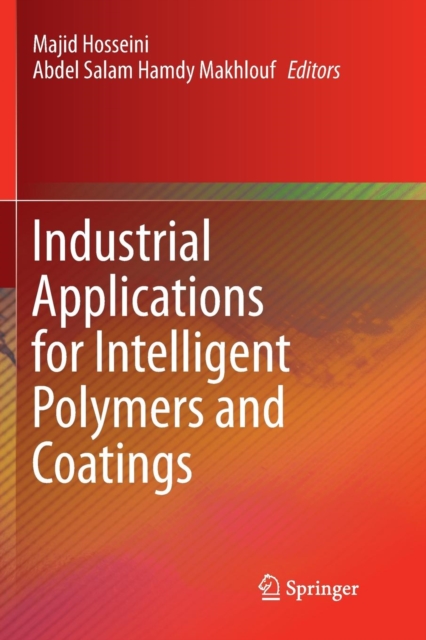 Industrial Applications for Intelligent Polymers and Coatings