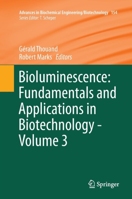 Bioluminescence: Fundamentals and Applications in Biotechnology - Volume 3