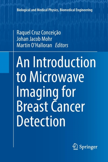 Introduction to Microwave Imaging for Breast Cancer Detection