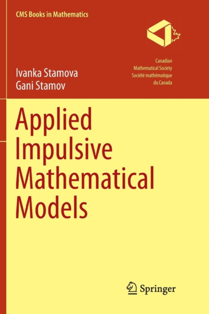 Applied Impulsive Mathematical Models