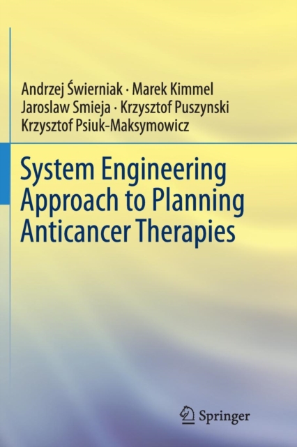 System Engineering Approach to Planning Anticancer Therapies