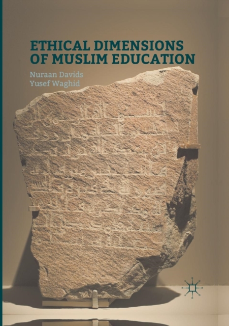 Ethical Dimensions of Muslim Education
