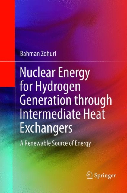 Nuclear Energy for Hydrogen Generation through Intermediate Heat Exchangers