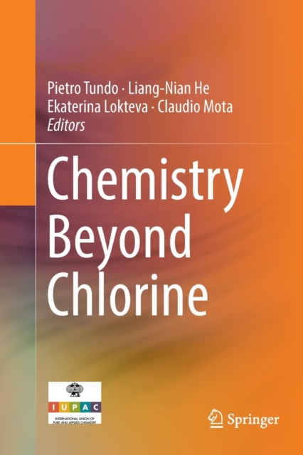 Chemistry Beyond Chlorine
