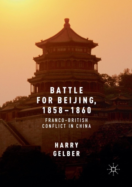 Battle for Beijing, 1858-1860