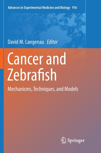 Cancer and Zebrafish